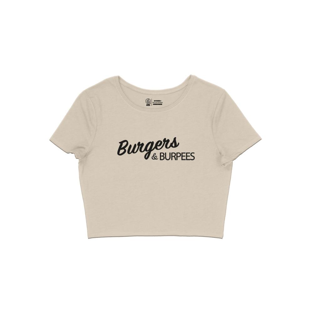 CROP TOP - BURGERS & BURPEES